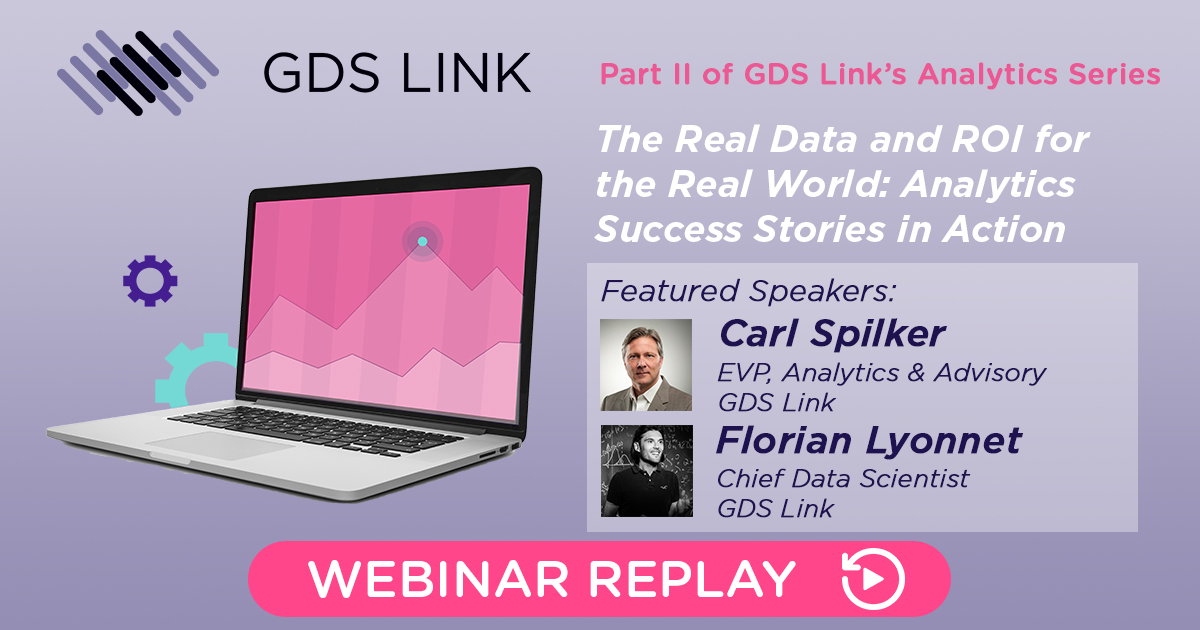 Webinar Replay - The Real Data and ROI for the Real World: Analytics Success Stories in Action